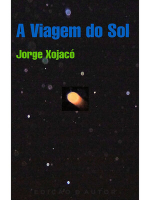 cover image of A Viagem do Sol (2ªedição)